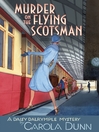 Murder on the Flying Scotsman a Daisy Dalrymple mystery